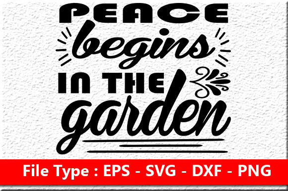 Garden Quote Design for Crafts and Graphics