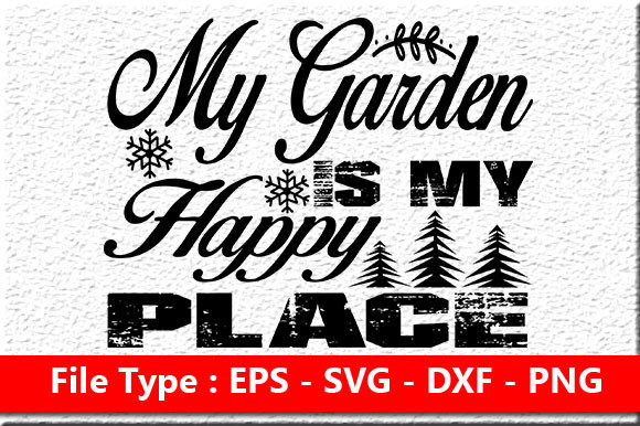 Garden Quote Design for Crafts and Graphics