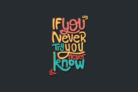 Hand Lettering, Motivational Quote for Crafts and Graphics