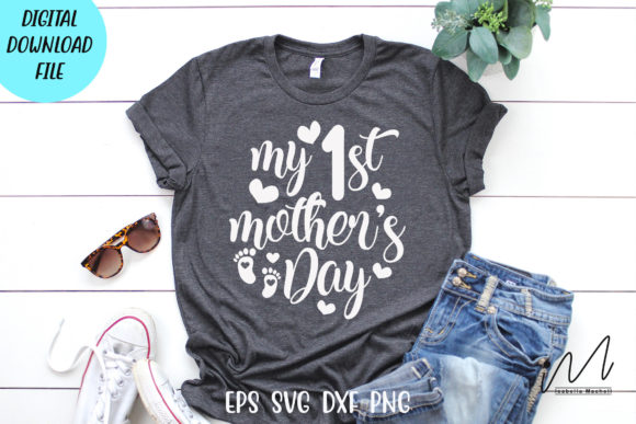 My First Mother’s Day SVG for Crafts and Graphics
