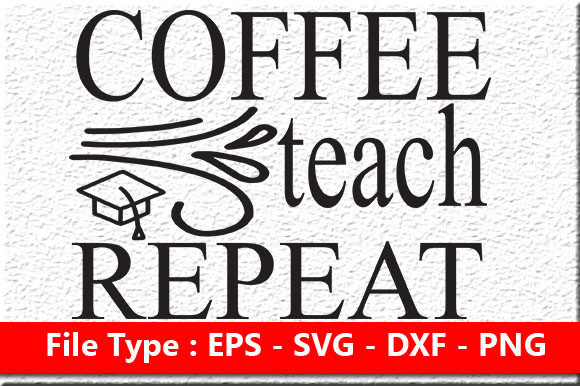 Teacher Quote Design for Crafts and Graphics