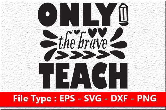 Teacher Quote Design Review: Only the Brave Tea